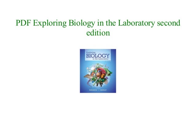 EXPLORING BIOLOGY IN THE LABORATORY PDF